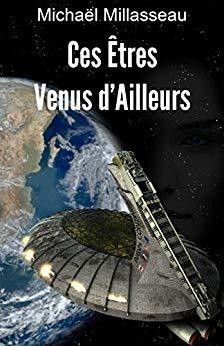 Ces êtres venus d'ailleurs